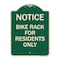 Signmission Notice Bike Rack for Residents Only Heavy-Gauge Aluminum Architectural Sign, 24" x 18", G-1824-23530 A-DES-G-1824-23530 - alternate 1